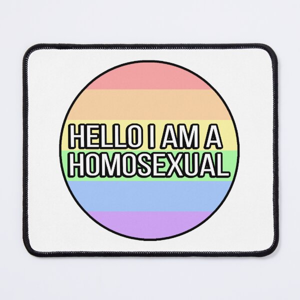 Item preview, Hello I Am A Homosexual designed and sold by FunnyGayGuy.