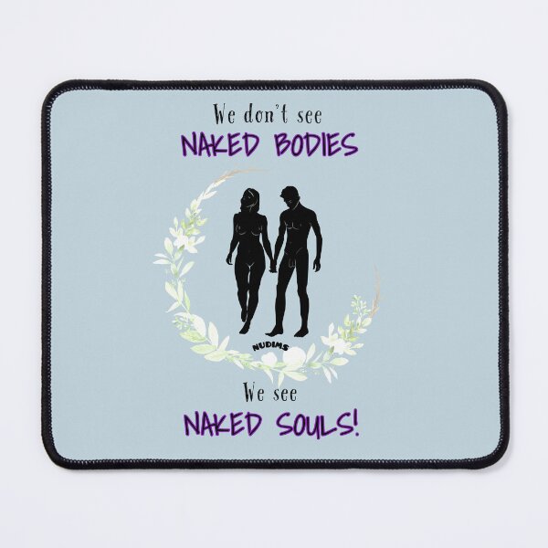 Item preview, We don't see Naked Bodies - CF designed and sold by NUDIMS.