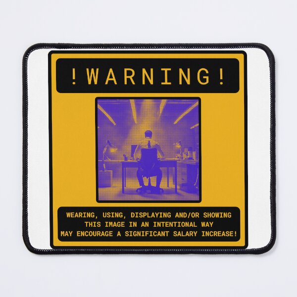 Item preview, WARNING! SALARY INCREASE MANIFESTATION! designed and sold by CreativeBizarre.