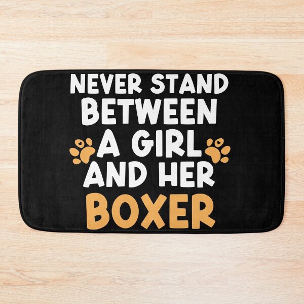 Item preview, Never Stand Between A Girl And Her Boxer designed and sold by TheAnimalZ00.