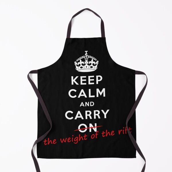 Item preview, Keep Calm And Carry The Weight Of The Rift designed and sold by densuponatime.