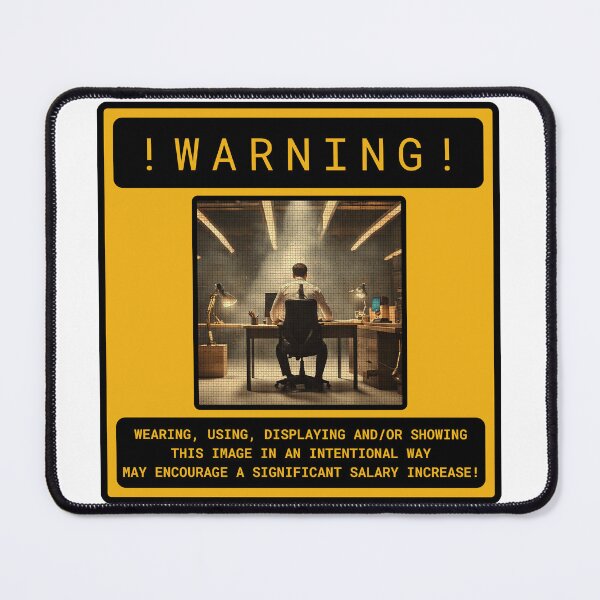 Item preview, WARNING! SALARY INCREASE MANIFESTATION! designed and sold by CreativeBizarre.