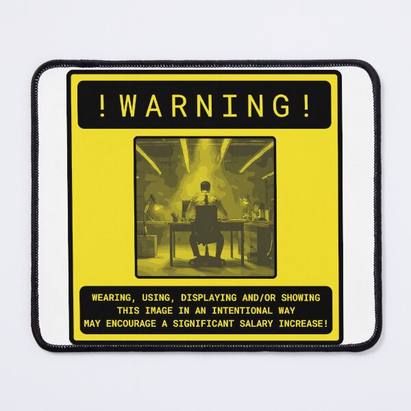 Item preview, WARNING! SALARY INCREASE MANIFESTATION! designed and sold by CreativeBizarre.