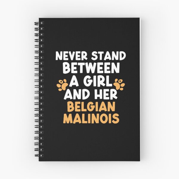 Item preview, Never Stand Between A Girl And Her Belgian Malinois designed and sold by TheAnimalZ00.