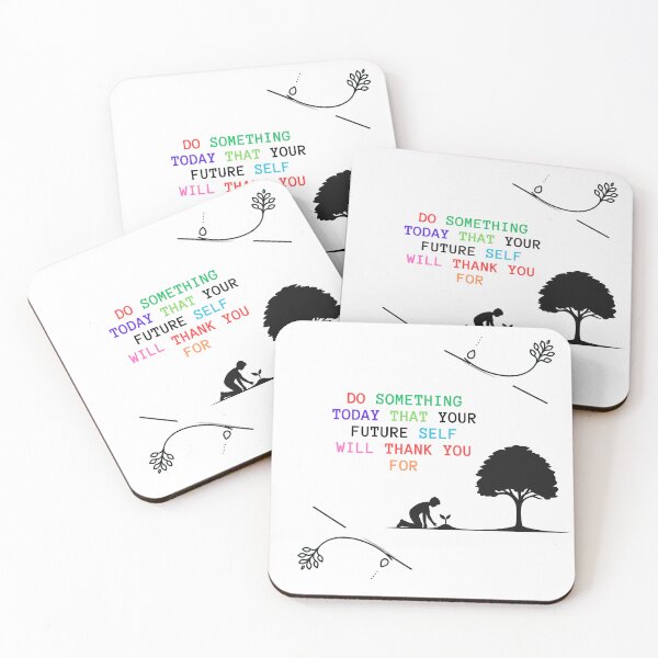 Item preview, Do something today that your future self will appreciate. Inspirational Phrase. designed and sold by LilianPixel.