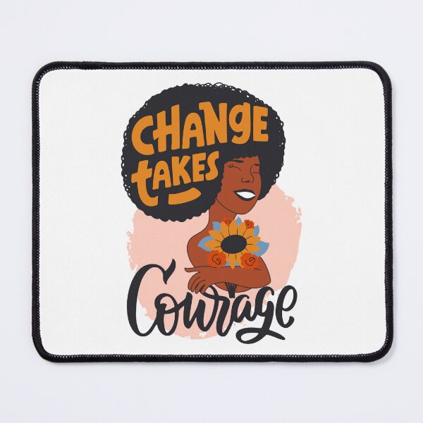Item preview, Change takes courage designed and sold by Faissal Thomass.
