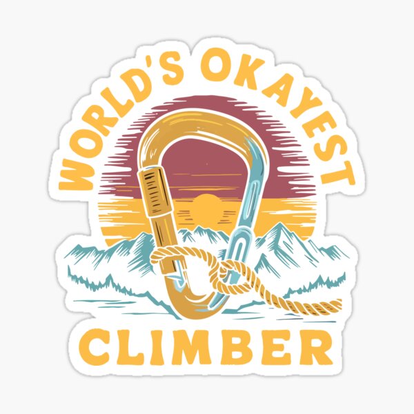 Item preview, Worlds Okayest Climber designed and sold by Art-Max.