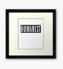 Humanist Framed Print