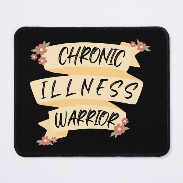 Item preview, Chronic Illness Warrior designed and sold by Growing Brain Co.