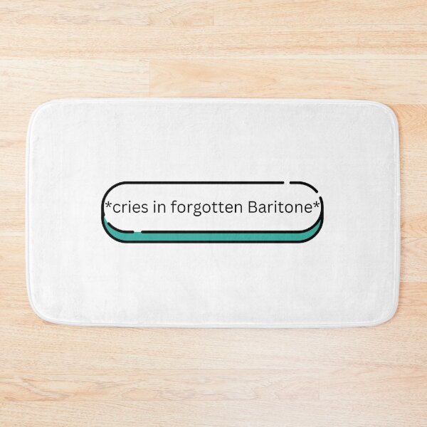 Item preview, *cries in forgotten Baritone* designed and sold by PresleyRoach.