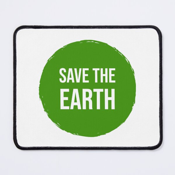Item preview, SAVE THE EARTH designed and sold by Inspirationmotivation.
