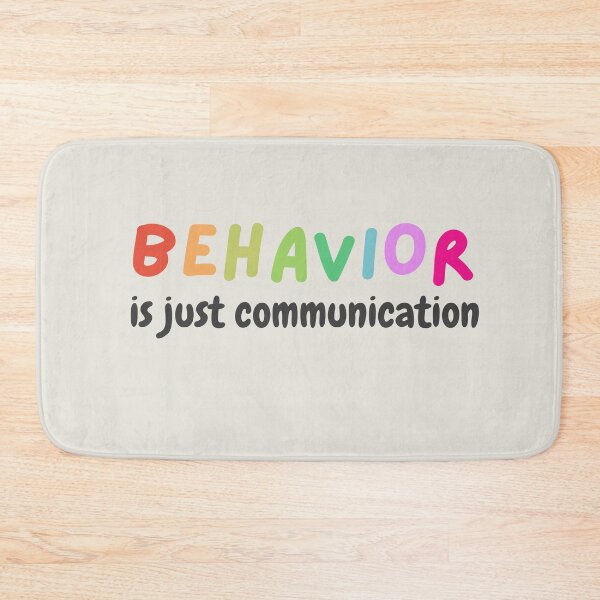 Item preview, ''Behavior is just communication'' - Positive discipline and gentle parenting design designed and sold by OpenCloset.