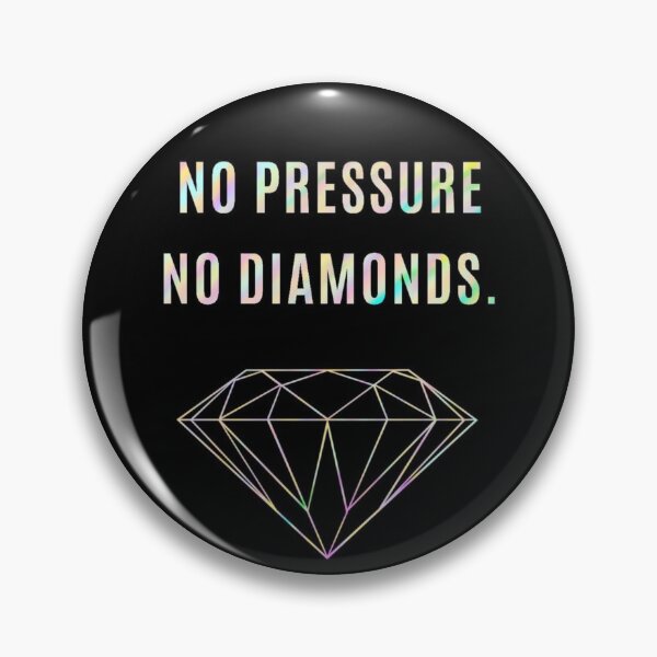 Item preview,  "No Pressure, No Diamonds" Tee Shirt | designed and sold by La Loca.