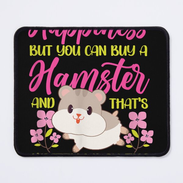 Item preview, Cute Hamster You Can’T Buy Happiness But You Can Buy A designed and sold by CleMitchell.