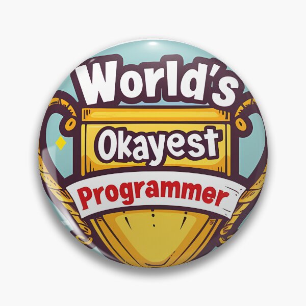 Item preview, World's Okayest Programmer designed and sold by GalacticLabs.