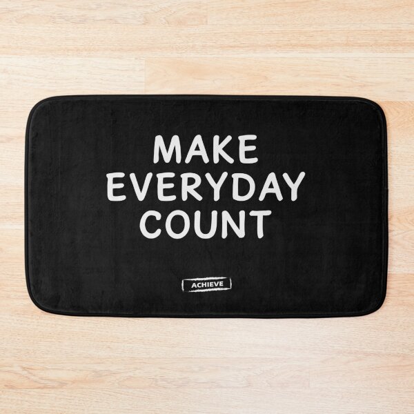 Item preview, Make Everyday Count designed and sold by Limerich.