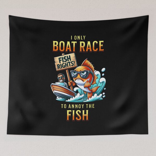 Item preview, I Only Boat Race To Annoy The Fish Funny Cute Sarcastic Drag Boat Racing Drag Boat Boating Fishing Boat Speed Boat Watercraft Grumpy Fish designed and sold by CarantinedChaos.