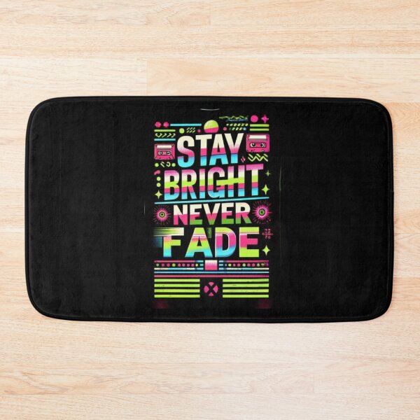 Item preview, Stay Bright Never Fade. Pop art designed and sold by ArtemisDesignAI.