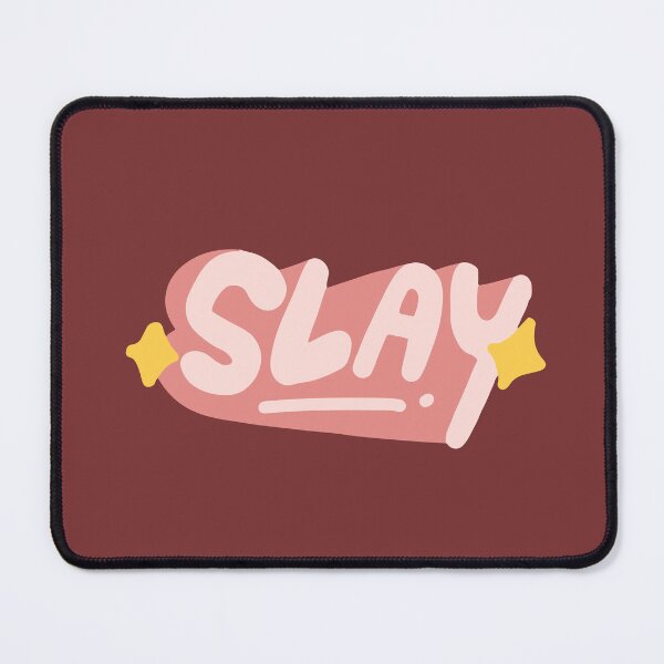 Item preview, Slay designed and sold by PeachyLitchi.