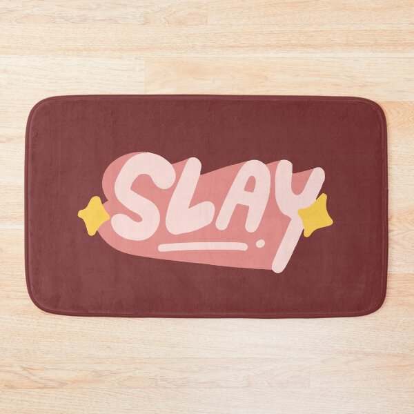 Item preview, Slay designed and sold by PeachyLitchi.