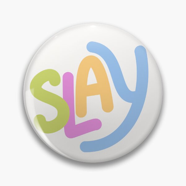 Item preview, Slay designed and sold by PeachyLitchi.