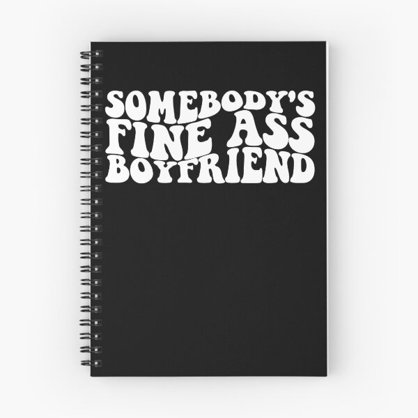 Item preview, Somebody's Fine Ass Boyfriend Matching Couple Boyfriend Gear designed and sold by DynamicDesign.