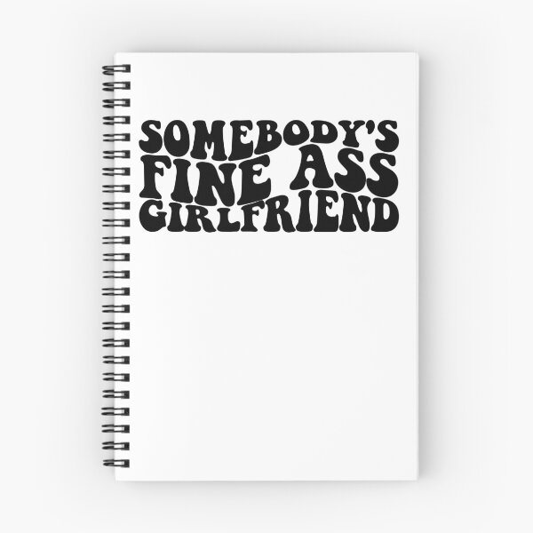 Item preview, Somebody's Fine Ass Girlfriend Matching Couple Girlfriend Gear designed and sold by DynamicDesign.