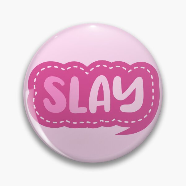 Item preview, Slay designed and sold by PeachyLitchi.