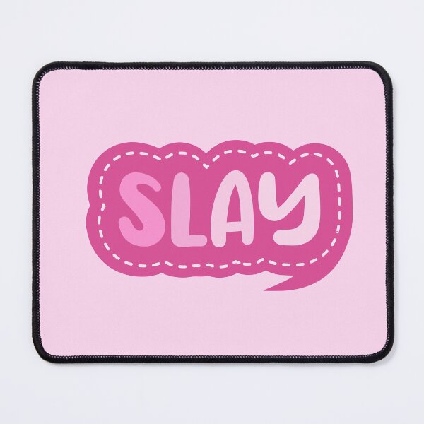 Item preview, Slay designed and sold by PeachyLitchi.