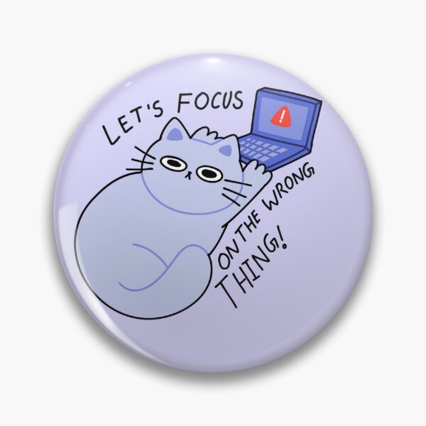 Item preview, Let's focus on wrong things funny cat  designed and sold by Kawabijutsu21.