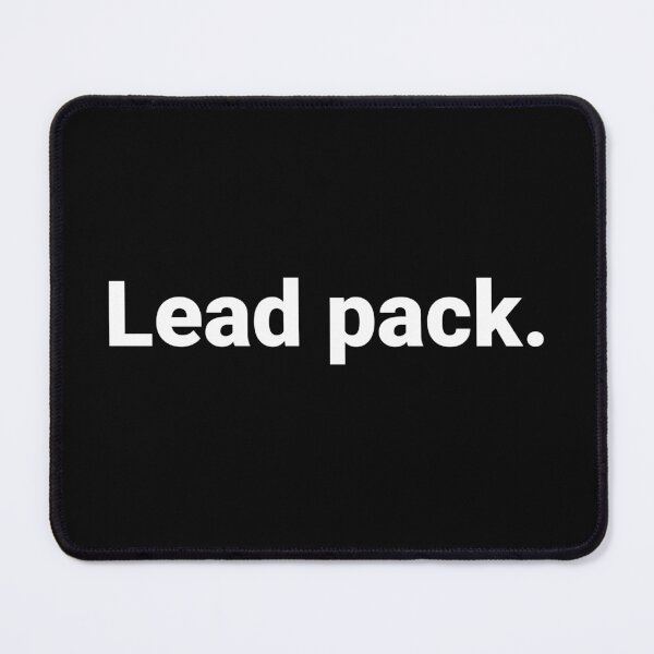 Item preview, Lead pack. designed and sold by Text-based T-Shirts and Gifts.
