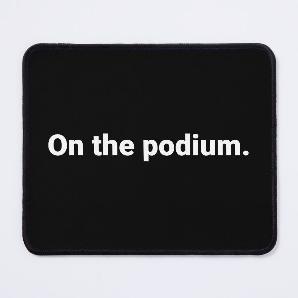 Item preview, On the podium. designed and sold by Text-based T-Shirts and Gifts.