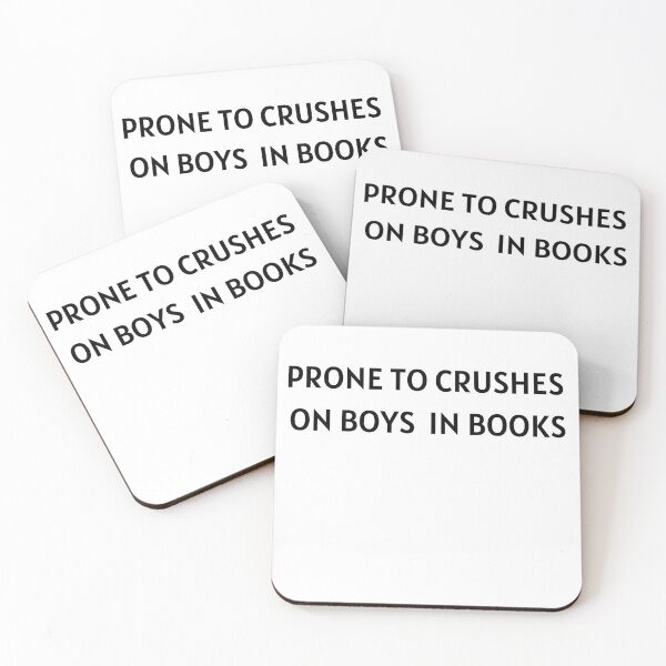 Item preview, Prone to crushes on boys in books designed and sold by CyberArtistOne.