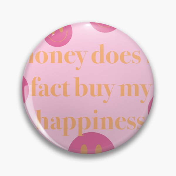 Item preview, Money does in fact buy my happiness designed and sold by discocowgirl.