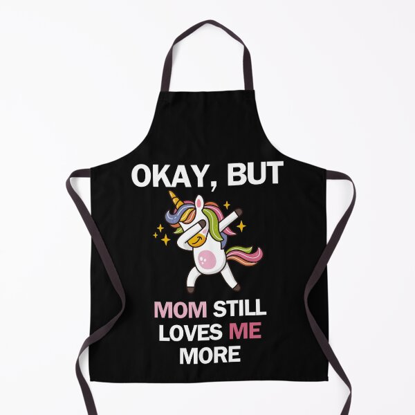 Item preview, OK, But Mom Loves Me More Funny Unicorn designed and sold by SleepingFoxy.
