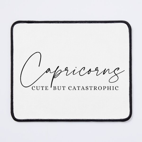 Item preview, Capricorns - Cute But Catastrophic designed and sold by JT Digital.