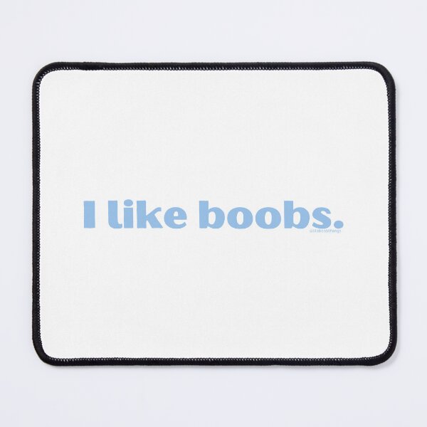 Item preview, I like boobs., v13a, light blue | @lilsboobthangs designed and sold by lilsboobthangs.