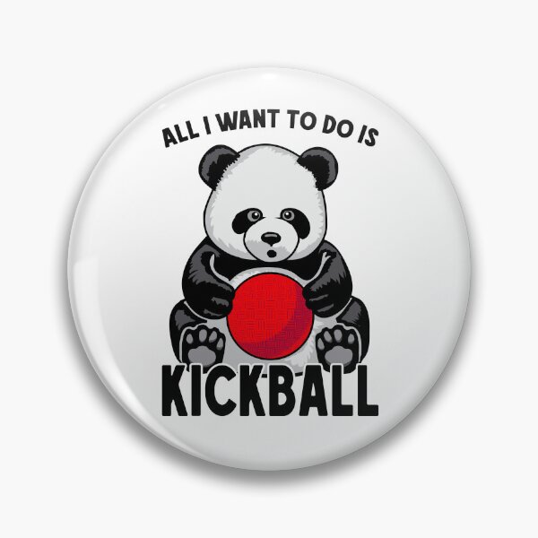 Item preview, Panda Kickball All I Want To Do Is Cute Funny Bear Player designed and sold by GrandeDuc.