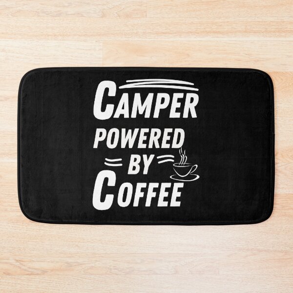 Item preview, Camper powered by coffee designed and sold by annoying-shirts.