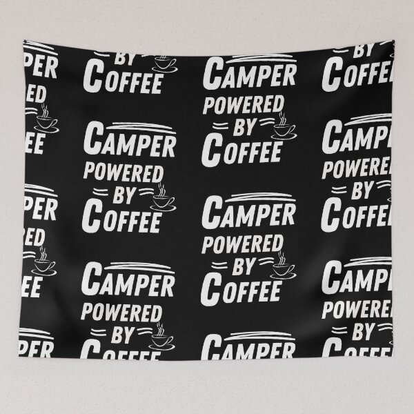 Item preview, Camper powered by coffee designed and sold by annoying-shirts.