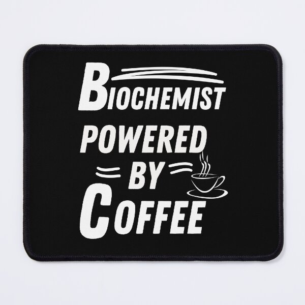 Item preview, Biochemist powered by coffee designed and sold by annoying-shirts.