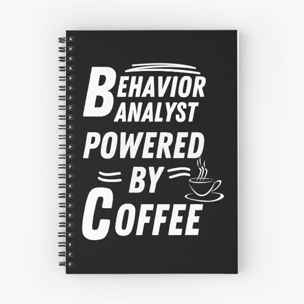 Aperçu de l'œuvre Analyste du comportement propulsé par le café créée et vendue par annoying-shirts.