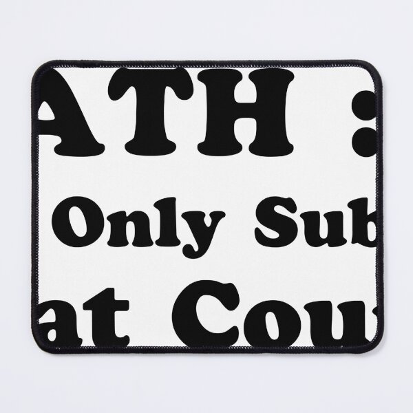 Item preview, Math The Only Subject That Counts designed and sold by 101univers.