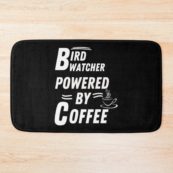 Item preview, Bird watcher powered by coffee designed and sold by annoying-shirts.