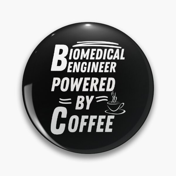 Item preview, Biomedical engineer powered by coffee designed and sold by annoying-shirts.