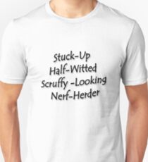 Scruffy Looking Nerf Herder Unisex T-Shirt