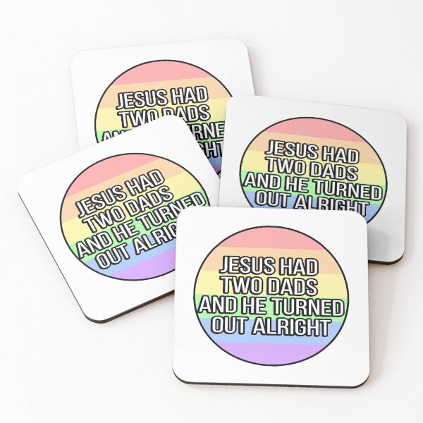 Item preview, Jesus Had Two Dads And He Turned Out Alright Funny Gay designed and sold by FunnyGayGuy.