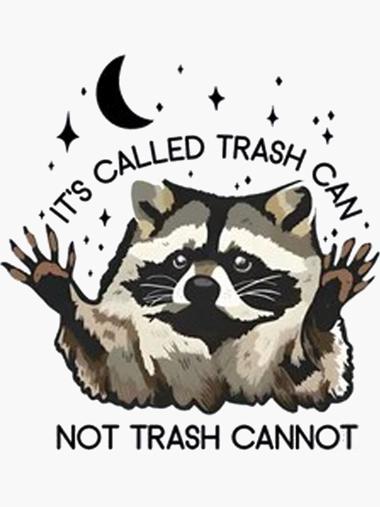 It's Called Trash Can Funny Sticker