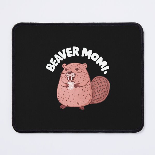 Item preview, Beaver Mom designed and sold by Itsheartshop.