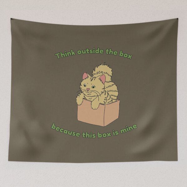 Item preview, Think outside the box because this box is mine designed and sold by HugSomeNettles.
